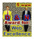 D&N AWARD OF WEB EXCELLENCE!