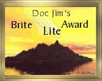 DOC JIM'S BRITE LITE AWARD!