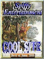 SPIFFY ENTERTAINMENT COOL SITE AWARD!