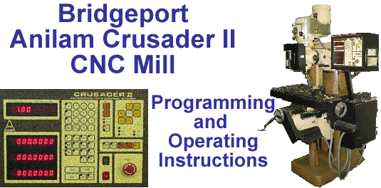 Bridgeport Anilam Crusader II CNC Mill Pgrm & Ops