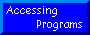 Accessing a Program