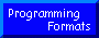Programming Formats
