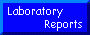 Laboratory Reports
