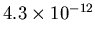 $4.3\times 10^{-12}$