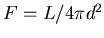 $F=L/4\pi d^2$