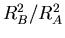 $R_B^2/R_A^2$