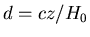 $d = cz/H_0$