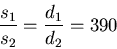 \begin{displaymath}\frac{s_1}{s_2} = \frac{d_1}{d_2} = 390 \end{displaymath}