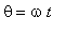 theta = omega*t