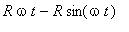 R*omega*t-R*sin(omega*t)