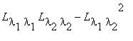 L[lambda[1]*lambda[1]]*L[lambda[2]*lambda[2]]-L[lambda[1]*lambda[2]]^2