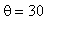 theta = 30