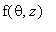 f(theta,z)