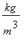 kg/(m^3)