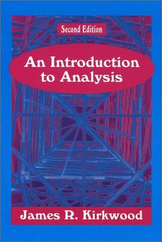 Kirkwoods' Introduction to Analysis, 2nd edition cover