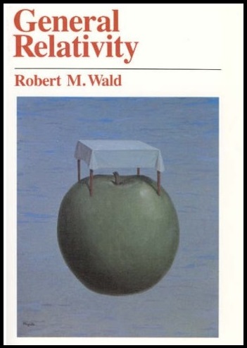 Robert M. Wald's General Relativity