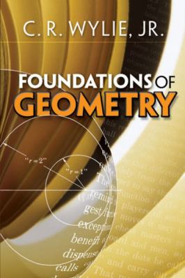 Wylie's Foundations of Geometry book, Dover Publications reprint