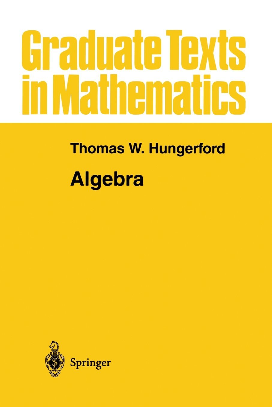 Hungerford's Algebra book