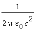 1/2/Pi/epsilon[0]/(c^2)