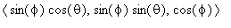 `<,>`(sin(phi)*cos(theta),sin(phi)*sin(theta),cos(phi))